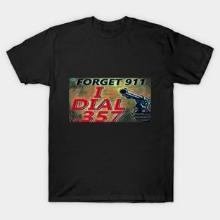 Forget 911 T-Shirt